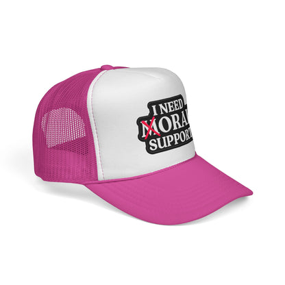 I Need Moral Support Trucker Cap — Funny Protest Patch Hat
