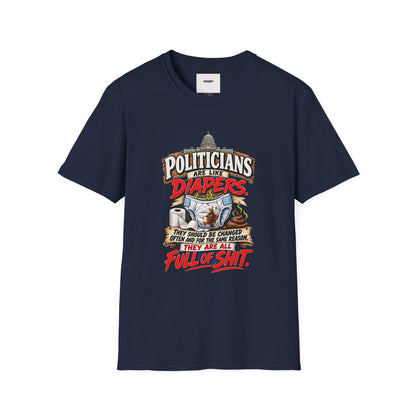 T-Shirt — 'Politicians Are Like Diapers' Funny Political Graphic Tee