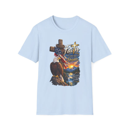 Faith Eagle T-Shirt — 'Faith Makes The Impossible Possible' Patriotic Cross Design