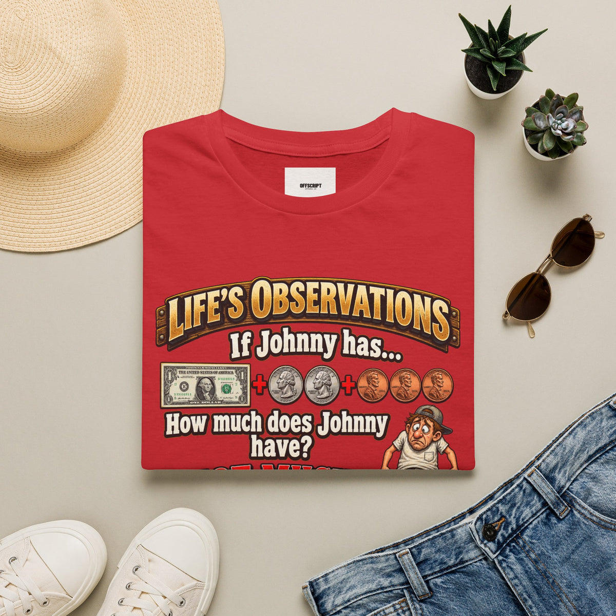 Life's Observations "If Johnny Has..." Graphic T-Shirt — Funny Money Puzzle Tee