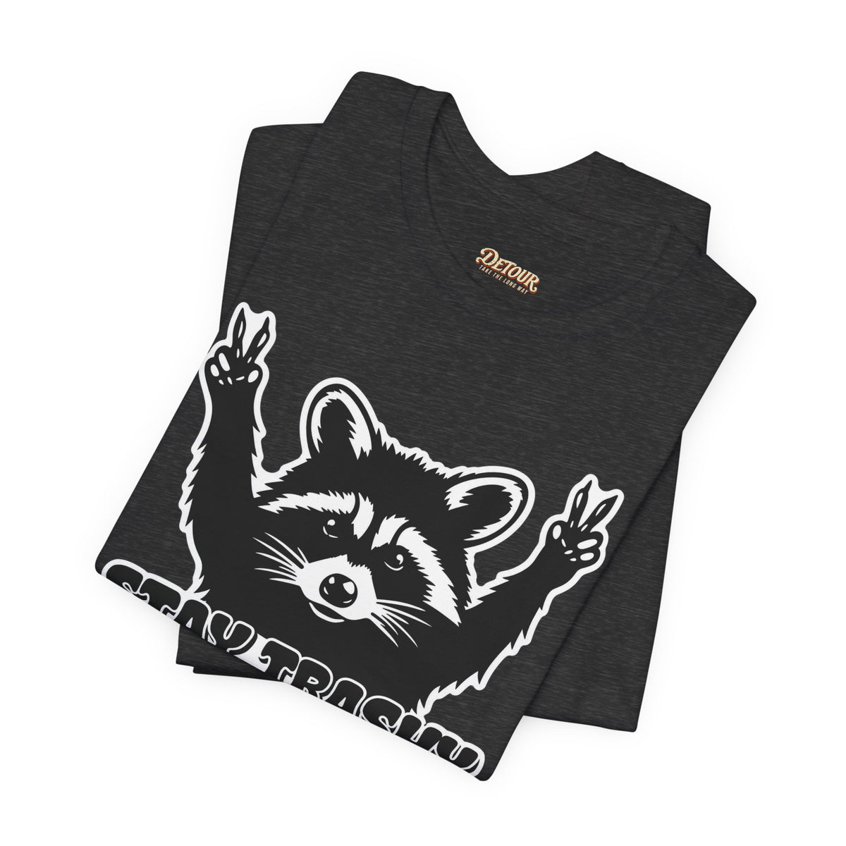 Stay Trashy Raccoon Graphic T-Shirt
