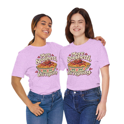 More Spaghetti Less Regretti Foodie Graphic Tee