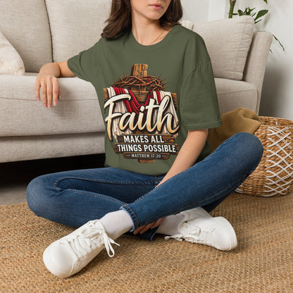 Faith Cross T-Shirt — "Faith Makes All Things Possible" Christian Tee