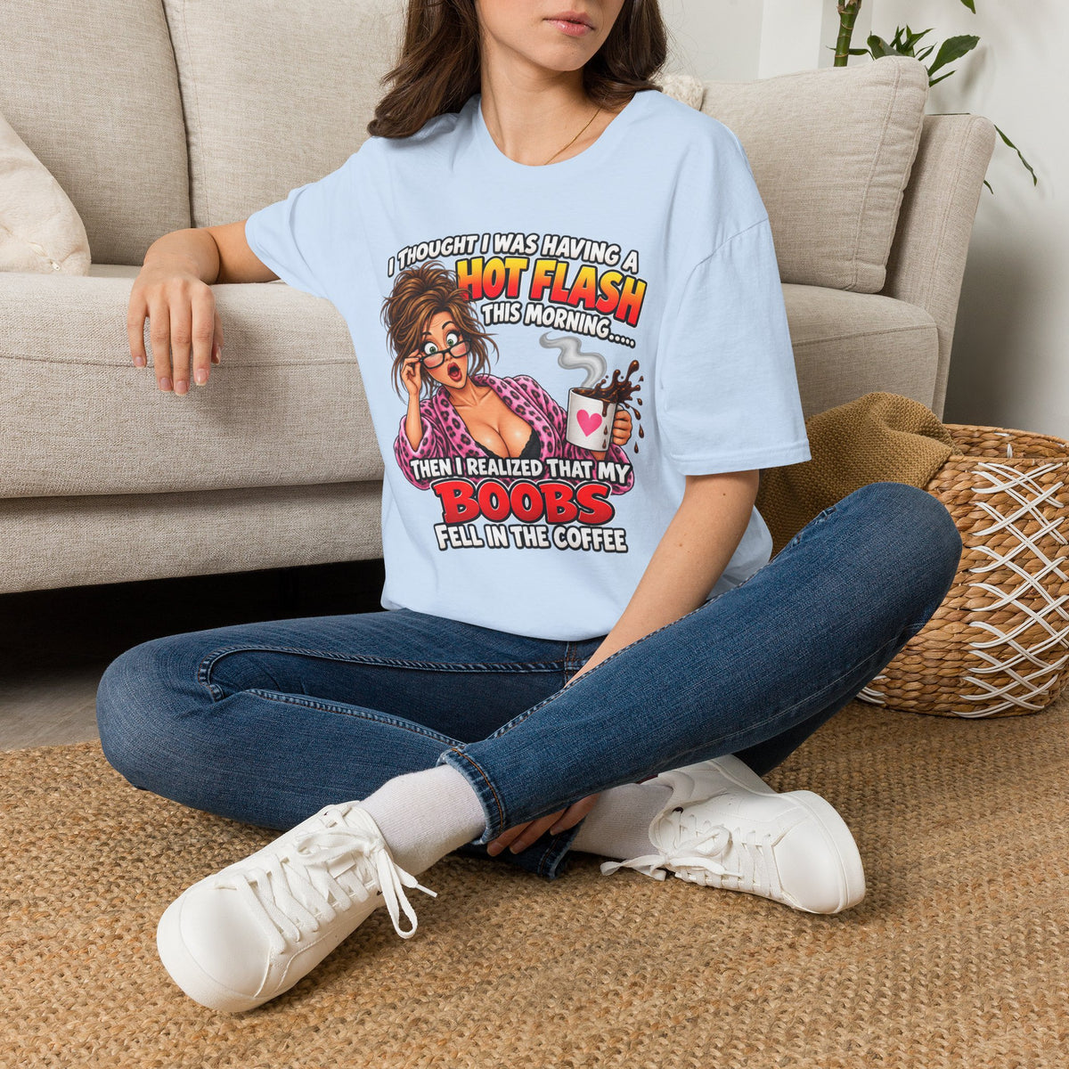 Hot Flash Coffee Tee — Funny Menopause T-Shirt (‘My Boobs Fell in the Coffee’)