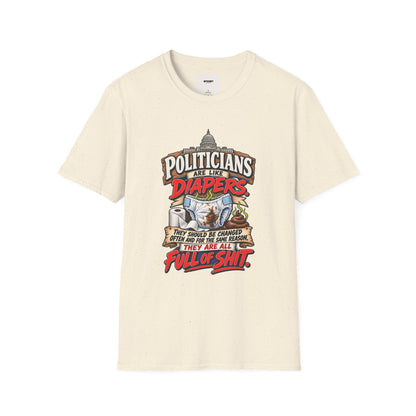 T-Shirt — 'Politicians Are Like Diapers' Funny Political Graphic Tee
