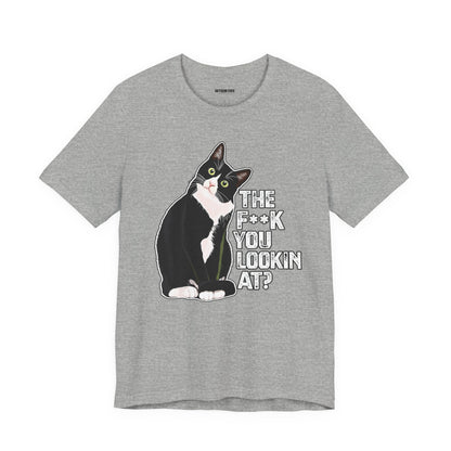 Tuxedo Cat Tee — "The F*ck You Lookin' At?" Graphic Shirt