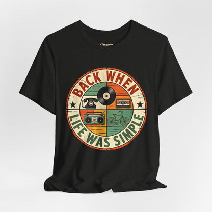 Back When Life Was Simple Vintage Retro T-Shirt