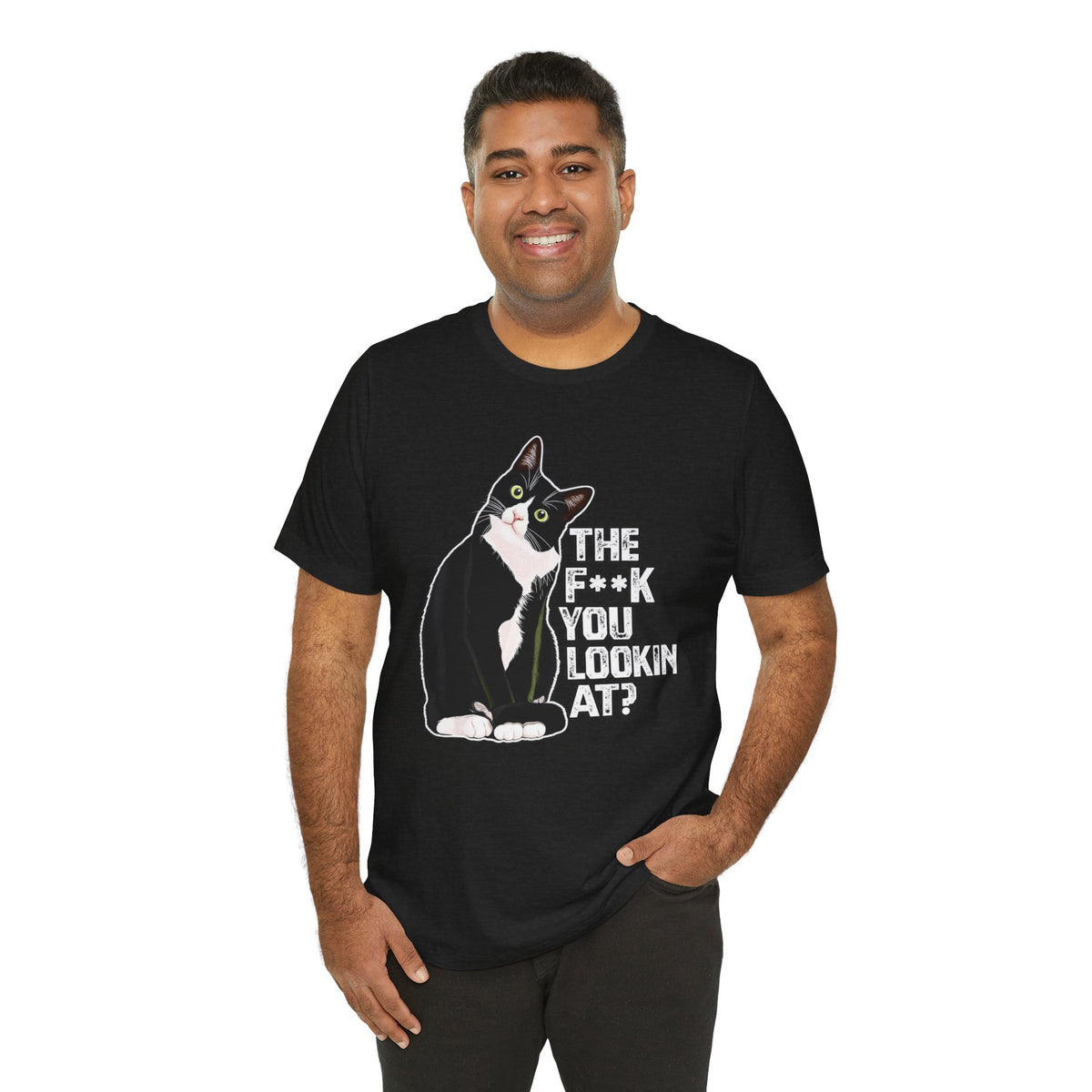 Tuxedo Cat Tee — "The F*ck You Lookin' At?" Graphic Shirt