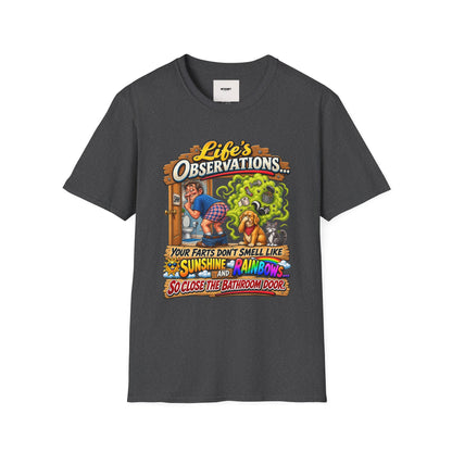 T-Shirt — Life’s Observations Funny Graphic Tee ("Your Farts Don’t Smell Like Sunshine & Rainbows")