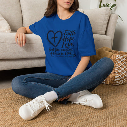 Faith Hope Love T‑Shirt — Heart & Cross Scripture Design (1 Corinthians 13:13)