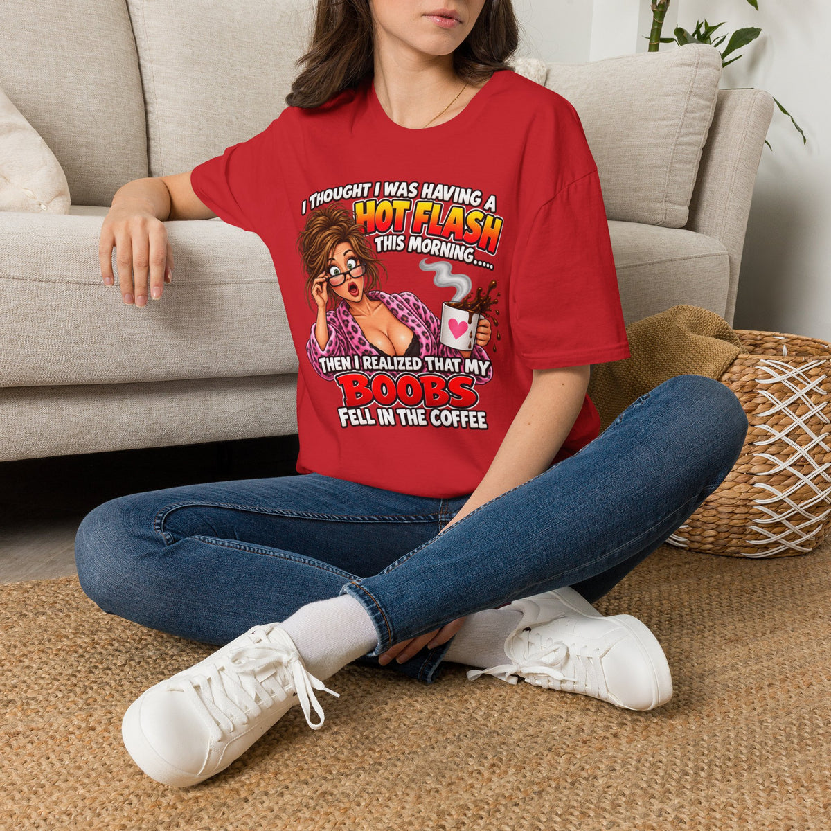 Hot Flash Coffee Tee — Funny Menopause T-Shirt (‘My Boobs Fell in the Coffee’)