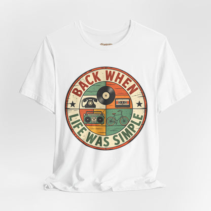 Back When Life Was Simple Vintage Retro T-Shirt