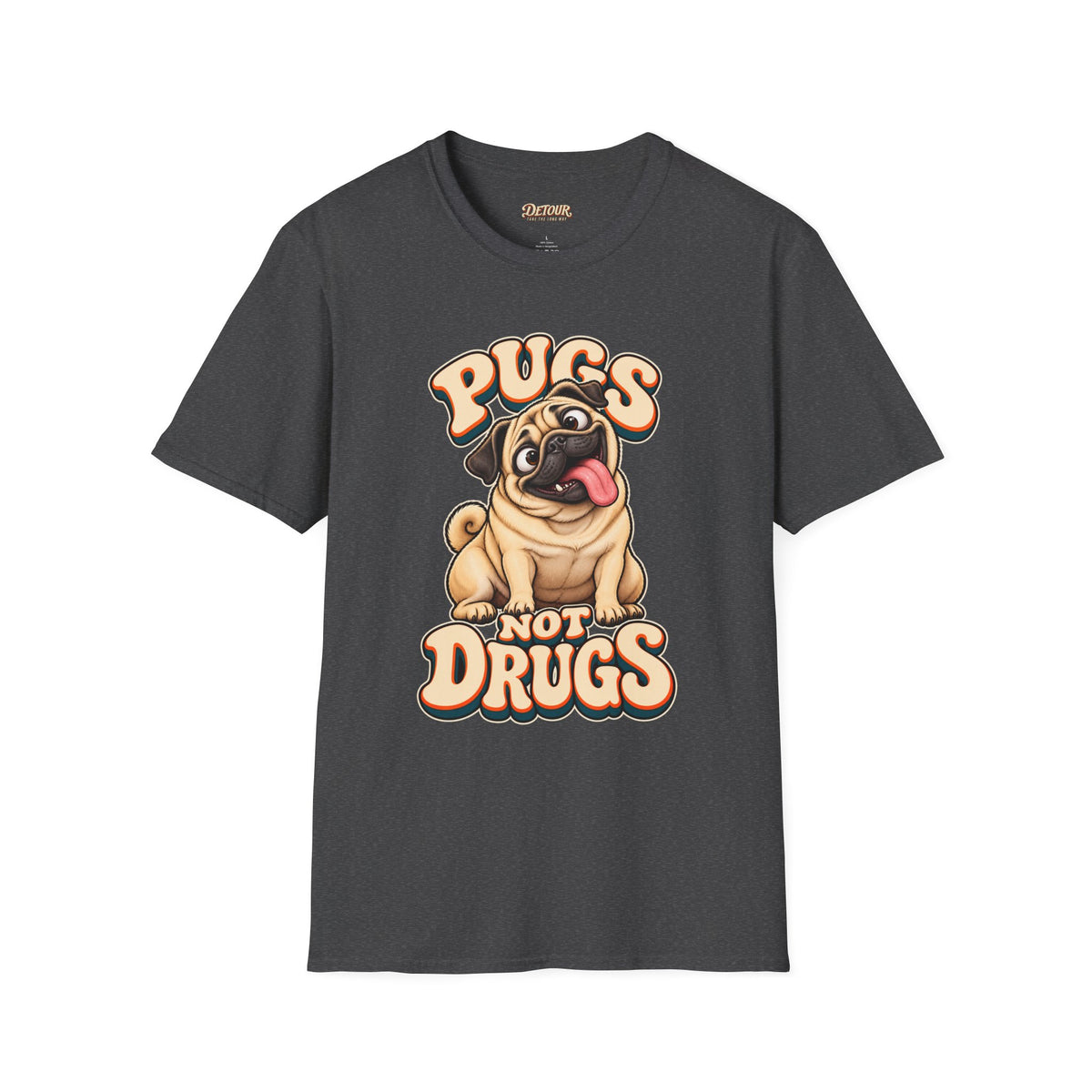Pugs Not Drugs Funny Pug T-Shirt