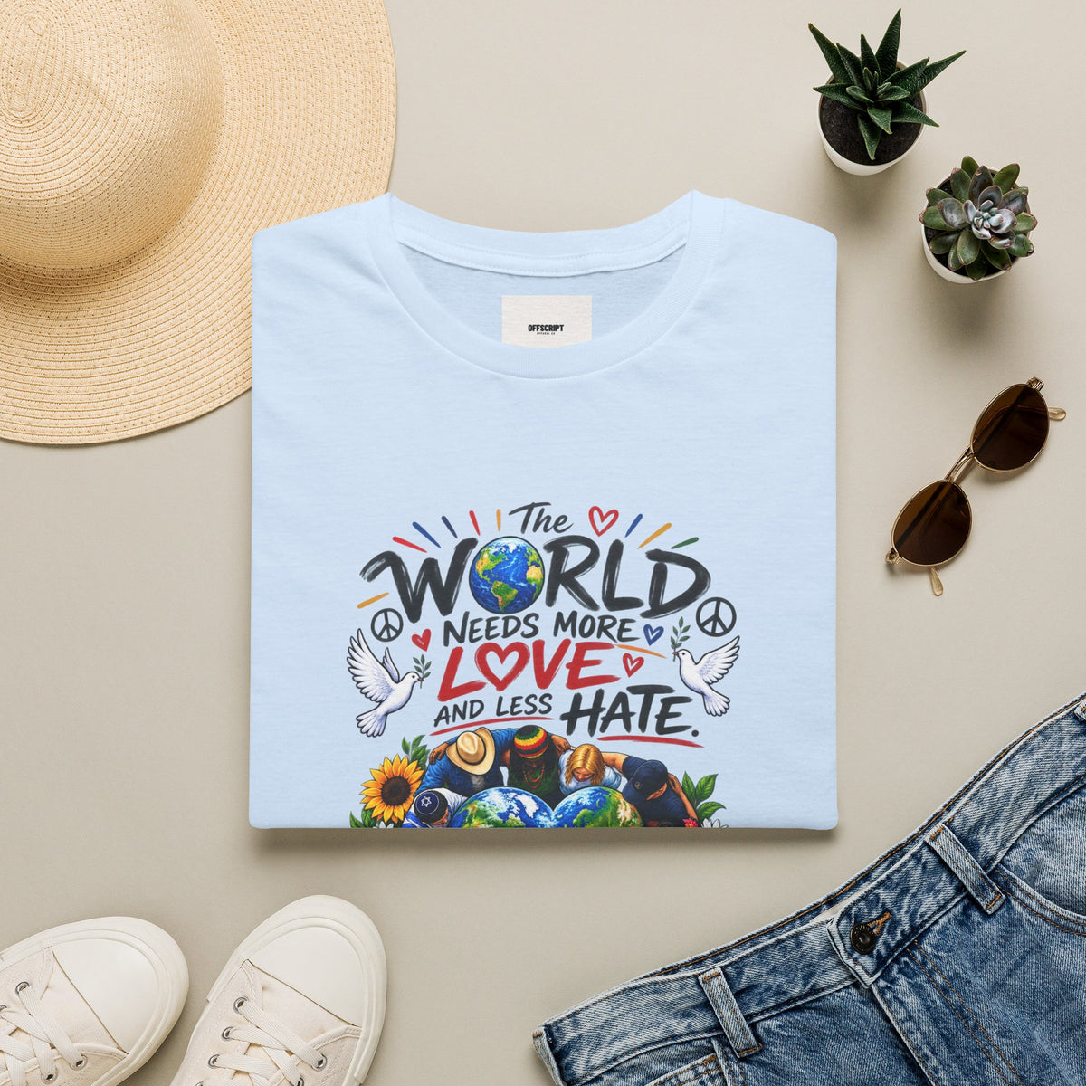 Love Over Hate T‑Shirt — "The World Needs More Love and Less Hate" Graphic Tee