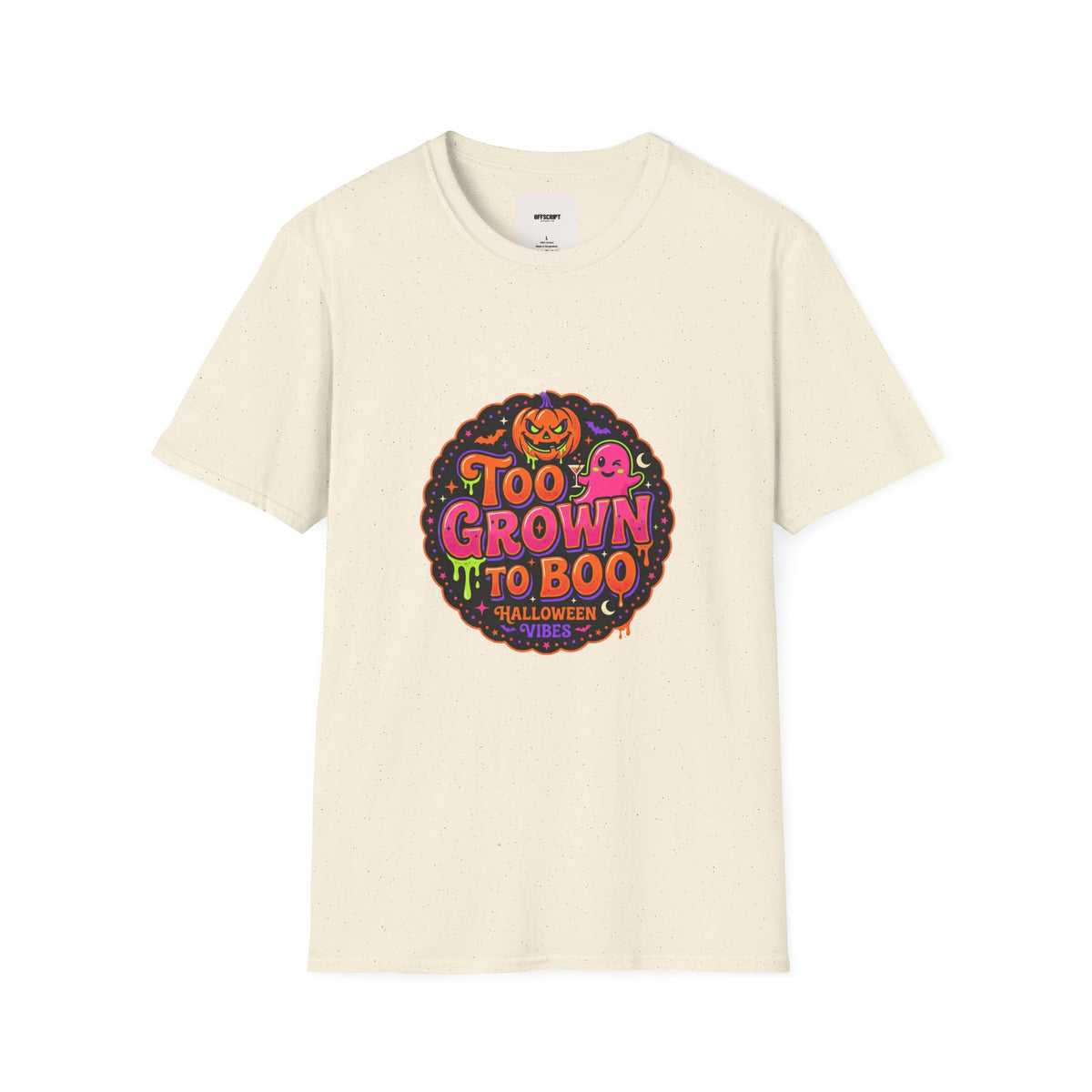 Too Grown to Boo Halloween T-Shirt — Funny Pumpkin & Ghost Graphic Tee