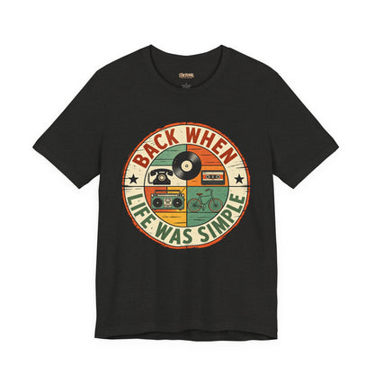 Back When Life Was Simple Vintage Retro T-Shirt