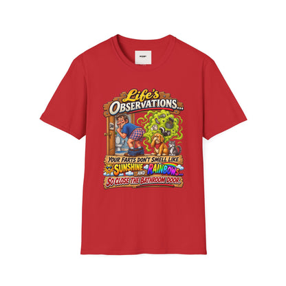 T-Shirt — Life’s Observations Funny Graphic Tee ("Your Farts Don’t Smell Like Sunshine & Rainbows")