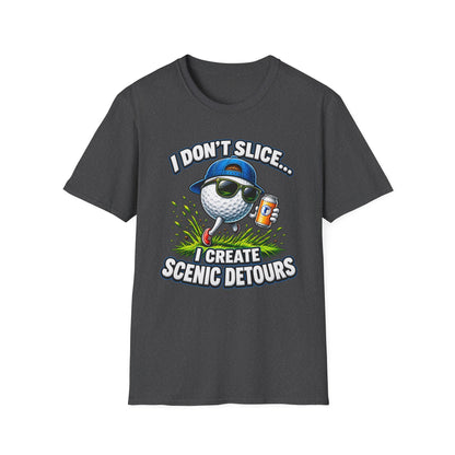 Golf T-Shirt — "I Don't Slice... I Create Scenic Detours" Funny Golfer Tee