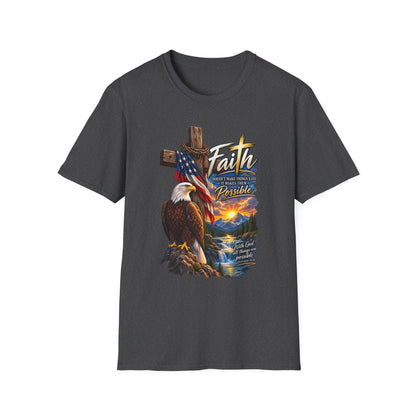 Faith Eagle T-Shirt — 'Faith Makes The Impossible Possible' Patriotic Cross Design