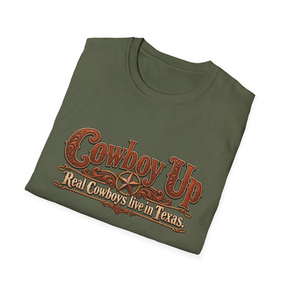 Cowboy Up T-Shirt — "Real Cowboys Live in Texas" Western Graphic Tee