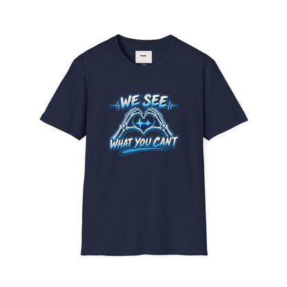 T-Shirt — “We See What You Can’t” Cardiac Tech Heartbeat Design
