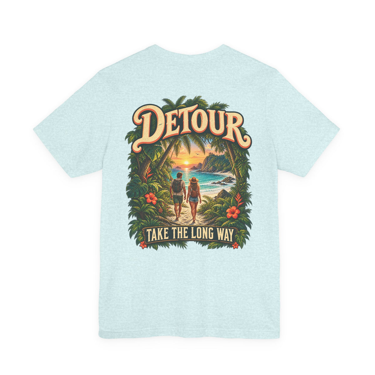 Detour Take the Long Way Tropical Adventure T-Shirt