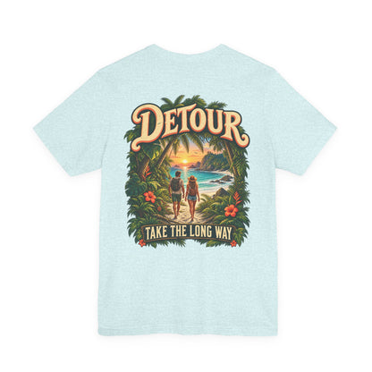 Detour Take the Long Way Tropical Adventure T-Shirt