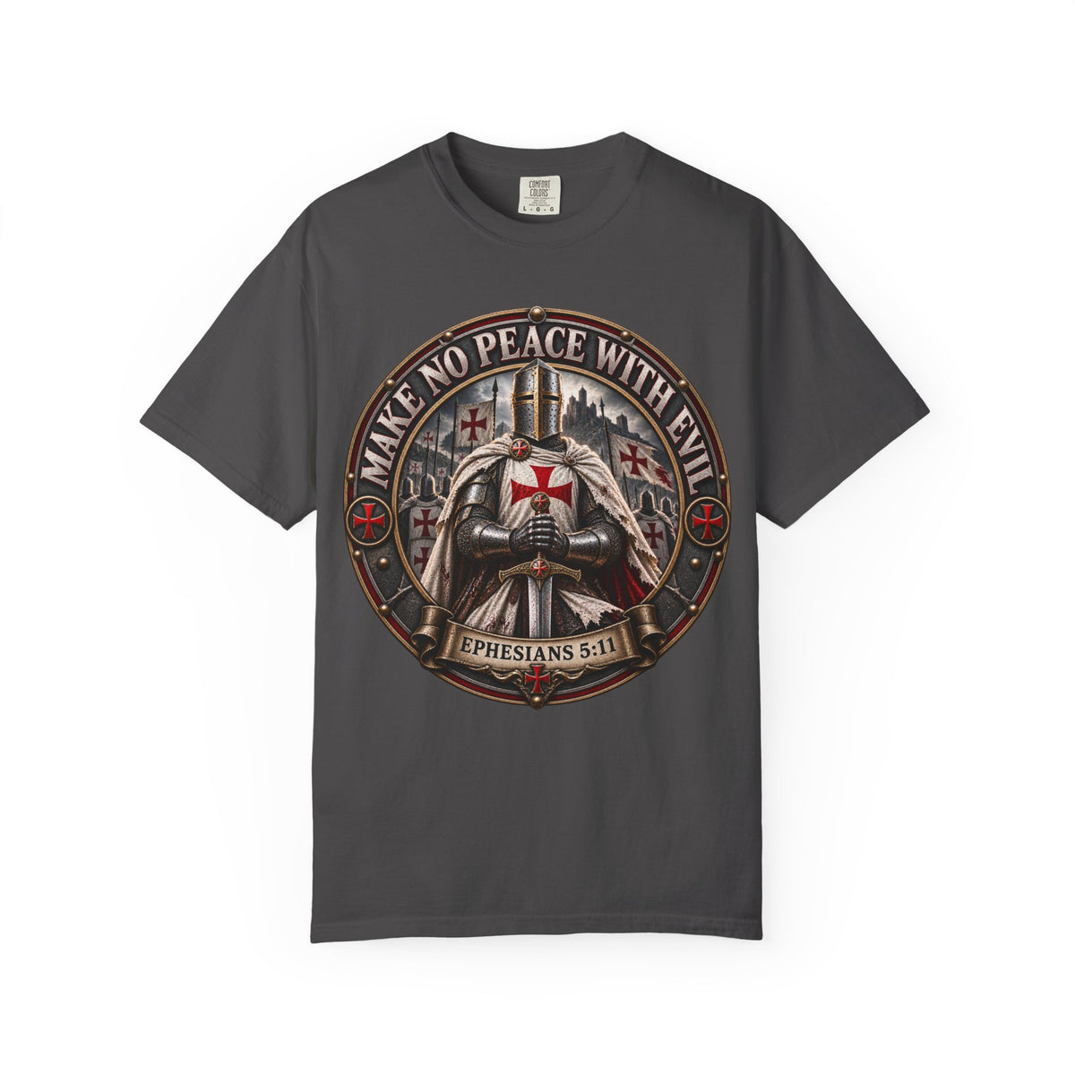 Make No Peace With Evil T-shirt | Crusader Helmet Ephesians 5:11