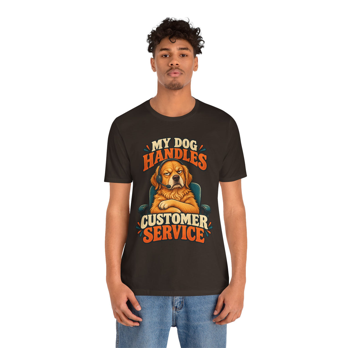 Dog Customer Service T-Shirt — "My Dog Handles Customer Service" Graphic Tee