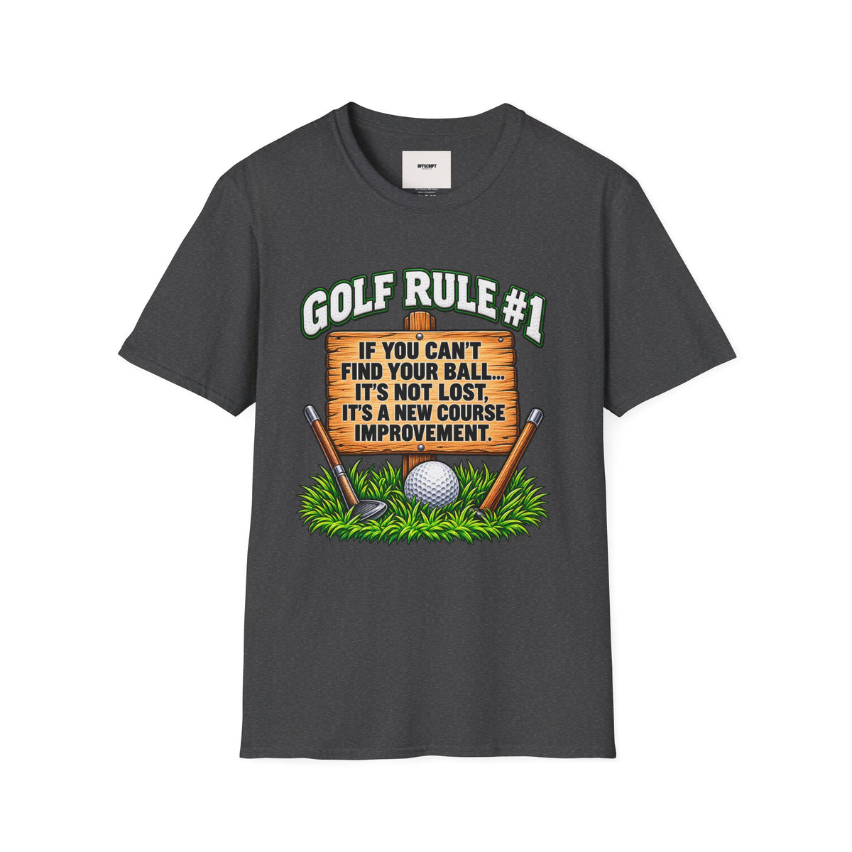 Golf Rule #1 T-Shirt — If You Can’t Find Your Ball Funny Golf Shirt