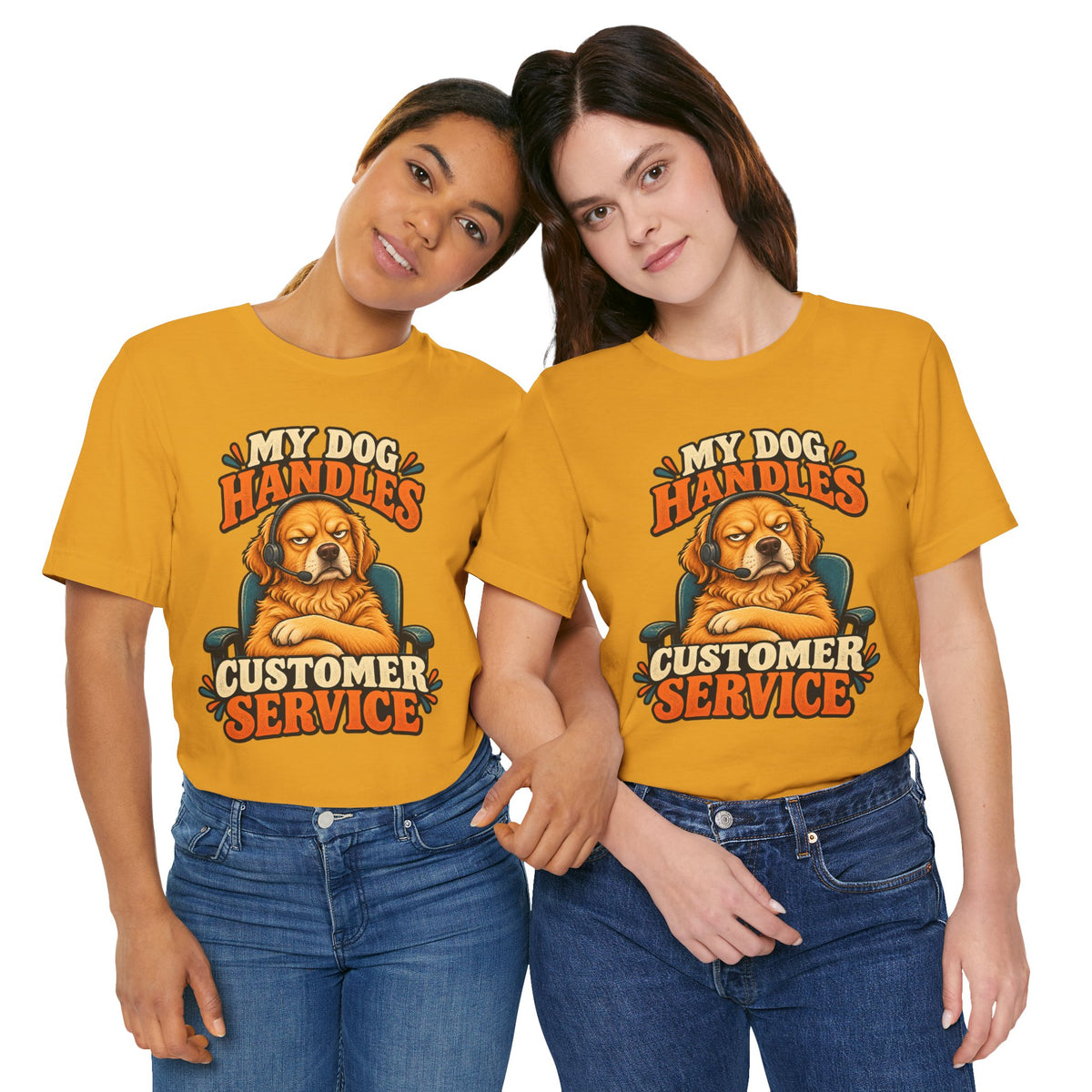 Dog Customer Service T-Shirt — "My Dog Handles Customer Service" Graphic Tee
