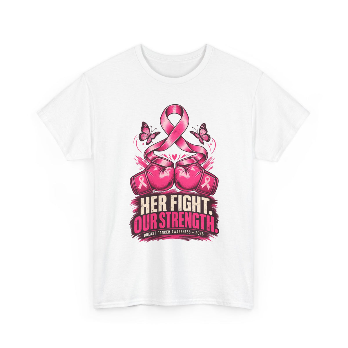 T-Shirt — Her Fight Our Strength Pink Ribbon Breast Cancer Awareness Tee