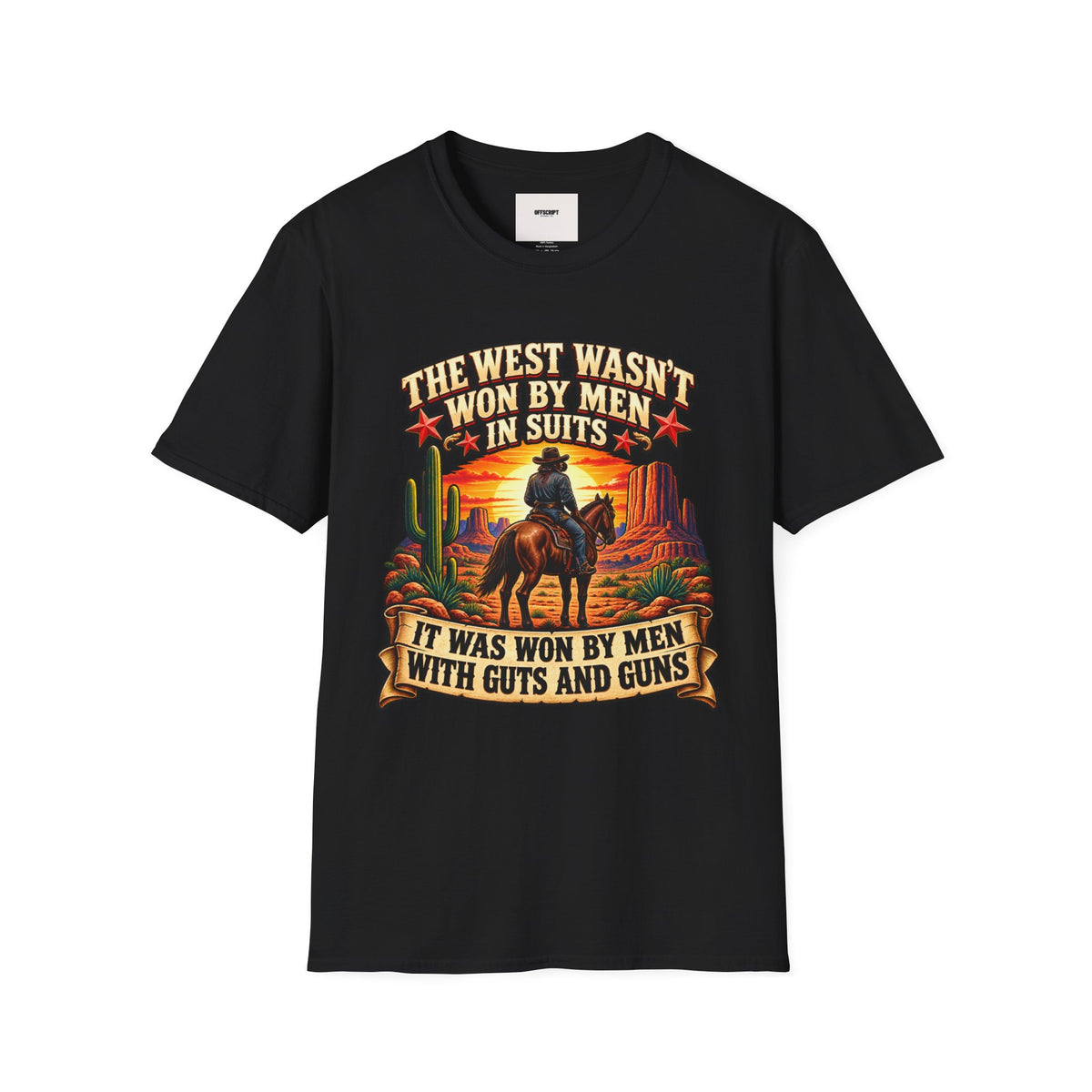 Western Graphic T-Shirt — “The West Wasn’t Won by Men in Suits” Cowboy Sunset Tee