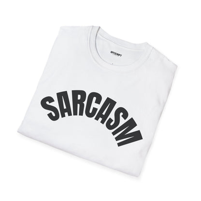 Sarcasm T-Shirt – 'Sarcasm' Bold Graphic Tee with Subtle Script Accent