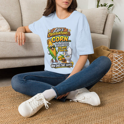 Life’s Observations: Corn Funny Graphic T-Shirt — 'Corn: The Only Veggie That Comes Out the Way'