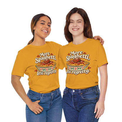 More Spaghetti Less Regretti Foodie Graphic Tee