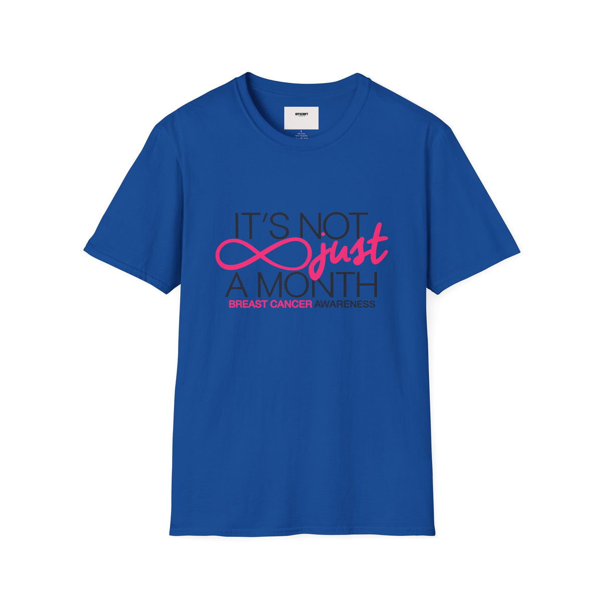 Breast Cancer Awareness T-Shirt — "It’s Not Just A Month" Pink Ribbon Tee