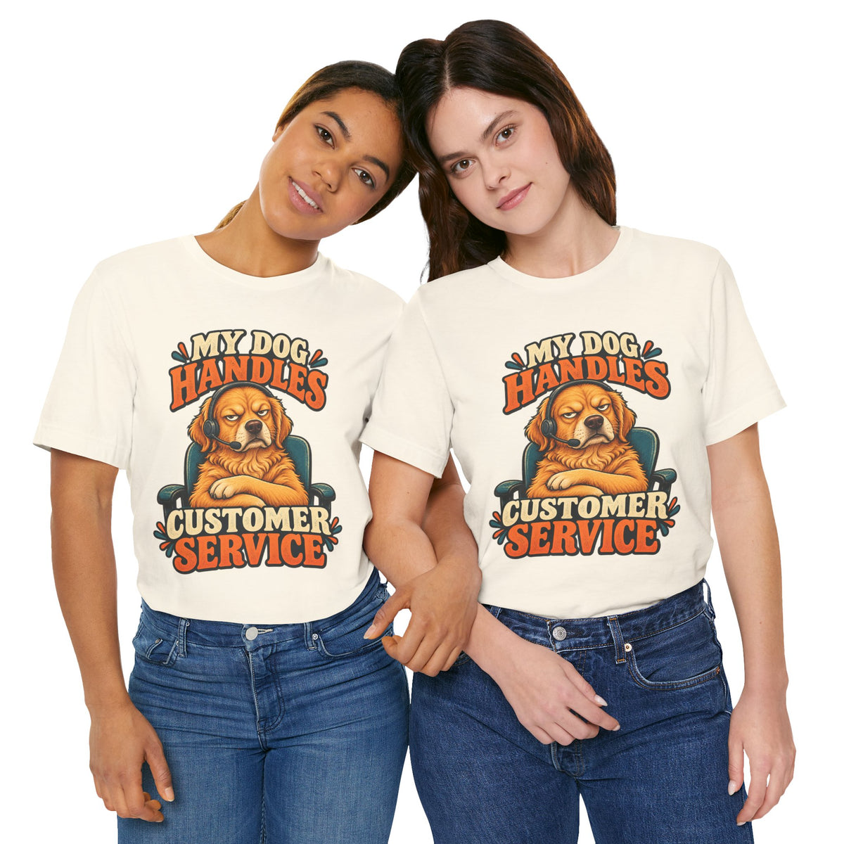 Dog Customer Service T-Shirt — "My Dog Handles Customer Service" Graphic Tee