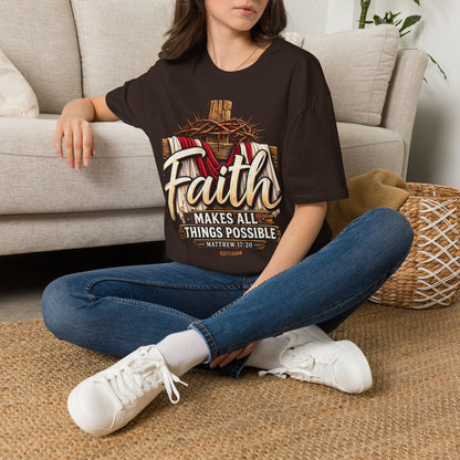 Faith Cross T-Shirt — "Faith Makes All Things Possible" Christian Tee