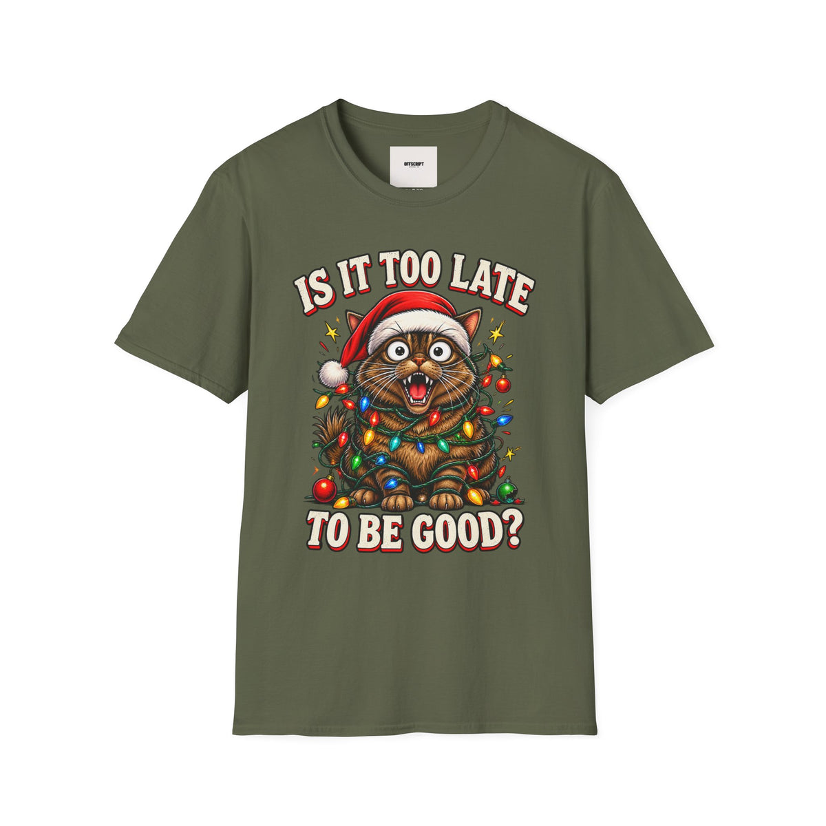 T-Shirt — “Is It Too Late to Be Good?” Christmas Cat Graphic Tee