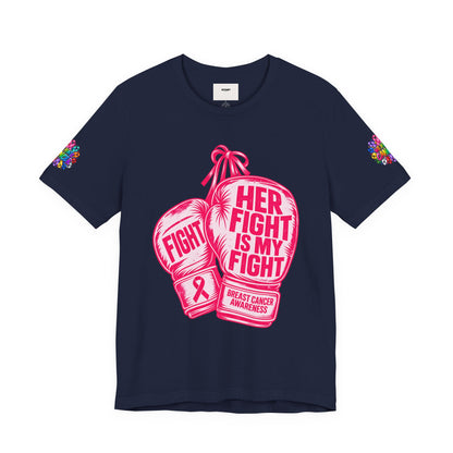Breast Cancer Awareness Tee – “Her Fight Is My Fight” Boxing Gloves T-Shirt