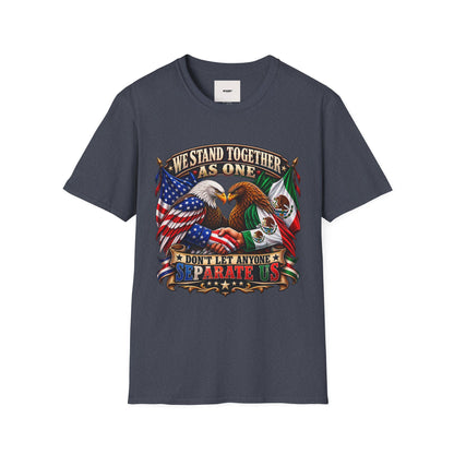 We Stand Together As One Eagle T-Shirt — USA & Mexico Unity Patriotic Tee