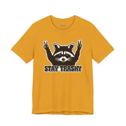 Stay Trashy Raccoon Graphic T-Shirt