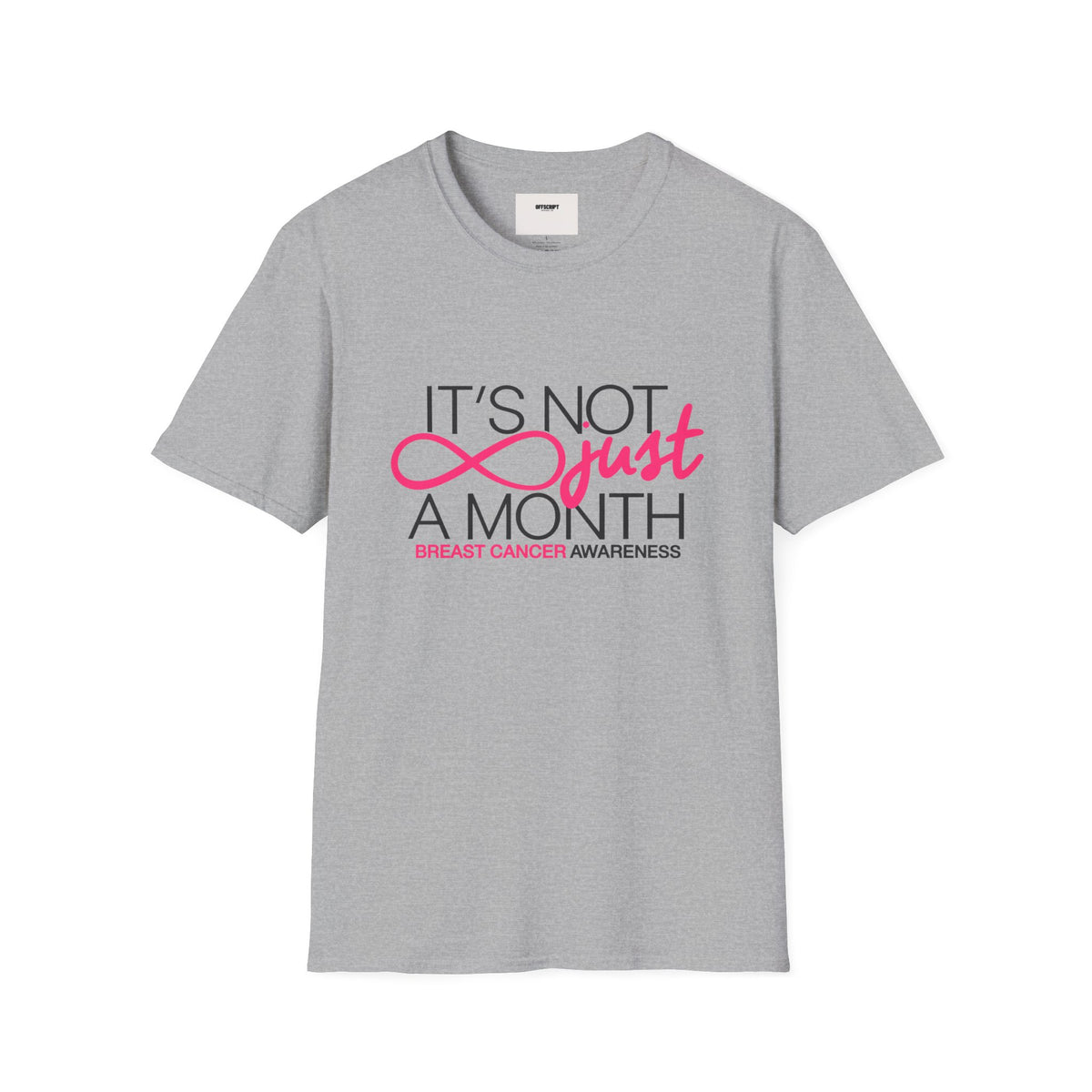 Breast Cancer Awareness T-Shirt — "It’s Not Just A Month" Pink Ribbon Tee