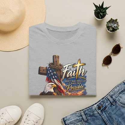 Faith Eagle T-Shirt — 'Faith Makes The Impossible Possible' Patriotic Cross Design