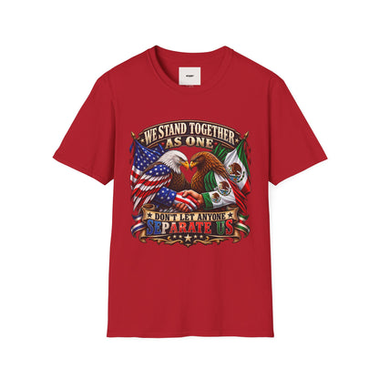 We Stand Together As One Eagle T-Shirt — USA & Mexico Unity Patriotic Tee