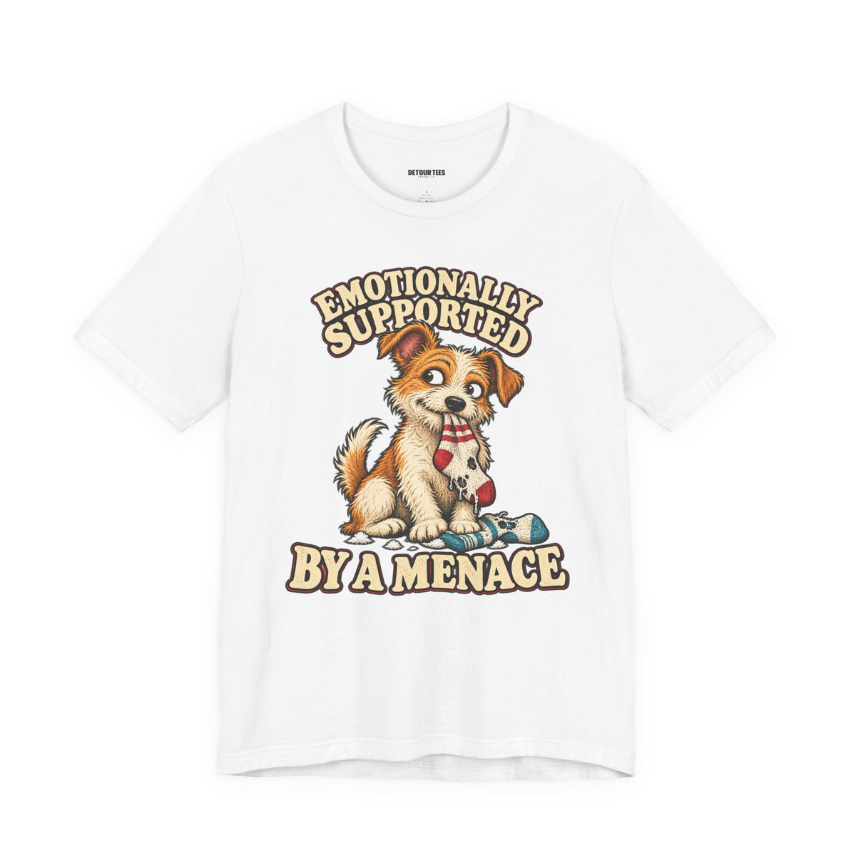 Emotionally Supported by a Menace Tee — Cute Puppy Graphic T‑Shirt