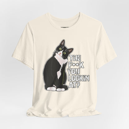 Tuxedo Cat Tee — "The F*ck You Lookin' At?" Graphic Shirt