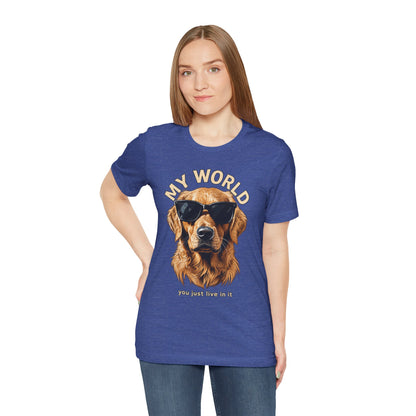 My World Golden Retriever Sunglasses T-Shirt