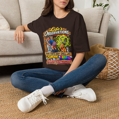 T-Shirt — Life’s Observations Funny Graphic Tee ("Your Farts Don’t Smell Like Sunshine & Rainbows")
